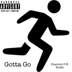 Gotta Go