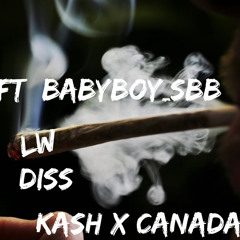 FUCK LDUB ! @KASHRAWW x @LILCANADA_ ft @babyboy_sbb