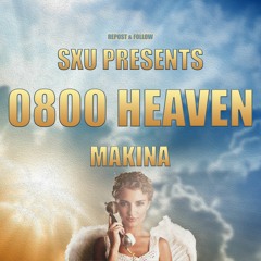 Sxu - 0800 Heaven (Makina)