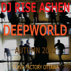 Rise Ashen - Autumn Deepworld at The Flava Factory