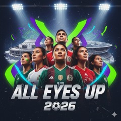 2026 All Eyes Up