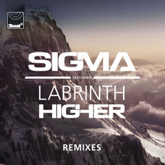 Higher (Sigma VIP Remix) [feat. Labrinth]