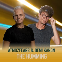 Atmozfears & Demi Kanon - The Humming (Original Mix)