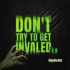 Don't Try To Get Invaled 4.0 🦠MIXTAPE🦠