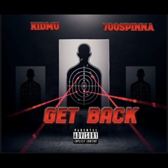 GET BACK  (feat 700spinna)