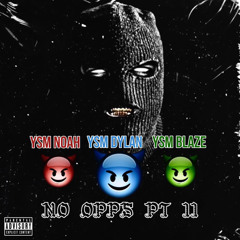 No Opps Pt. 2 (feat. YSM Dylan & YSM Noah)