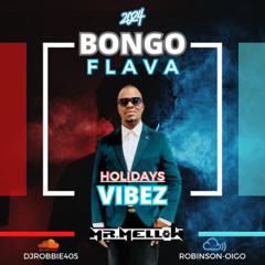 BONGO-FLAVA-HOLIDAY VIBEZ 2024