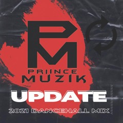 Update Dancehall Mix 2021 - Masicka/Alkaline/Intence/Skillibeng/Vybz Kartel