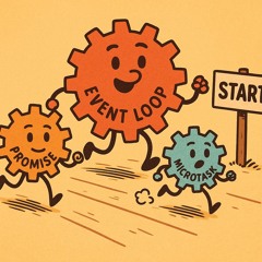 Promises, Event Loop and Microtasks