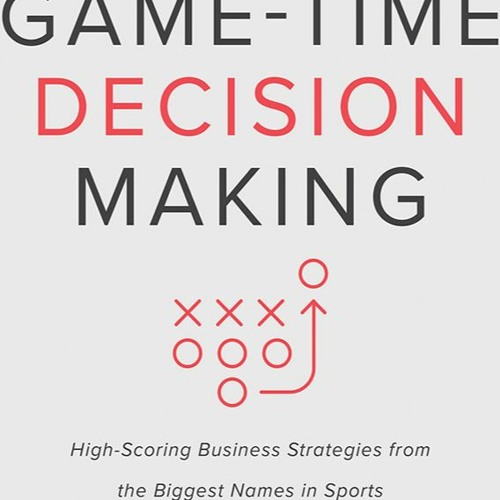 Stream +KINDLE! GameTime Decision Making HighScoring Business
