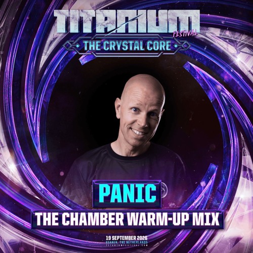 TITANIUM Festival 2026 | The Chamber Warm-Up Mix by Panic