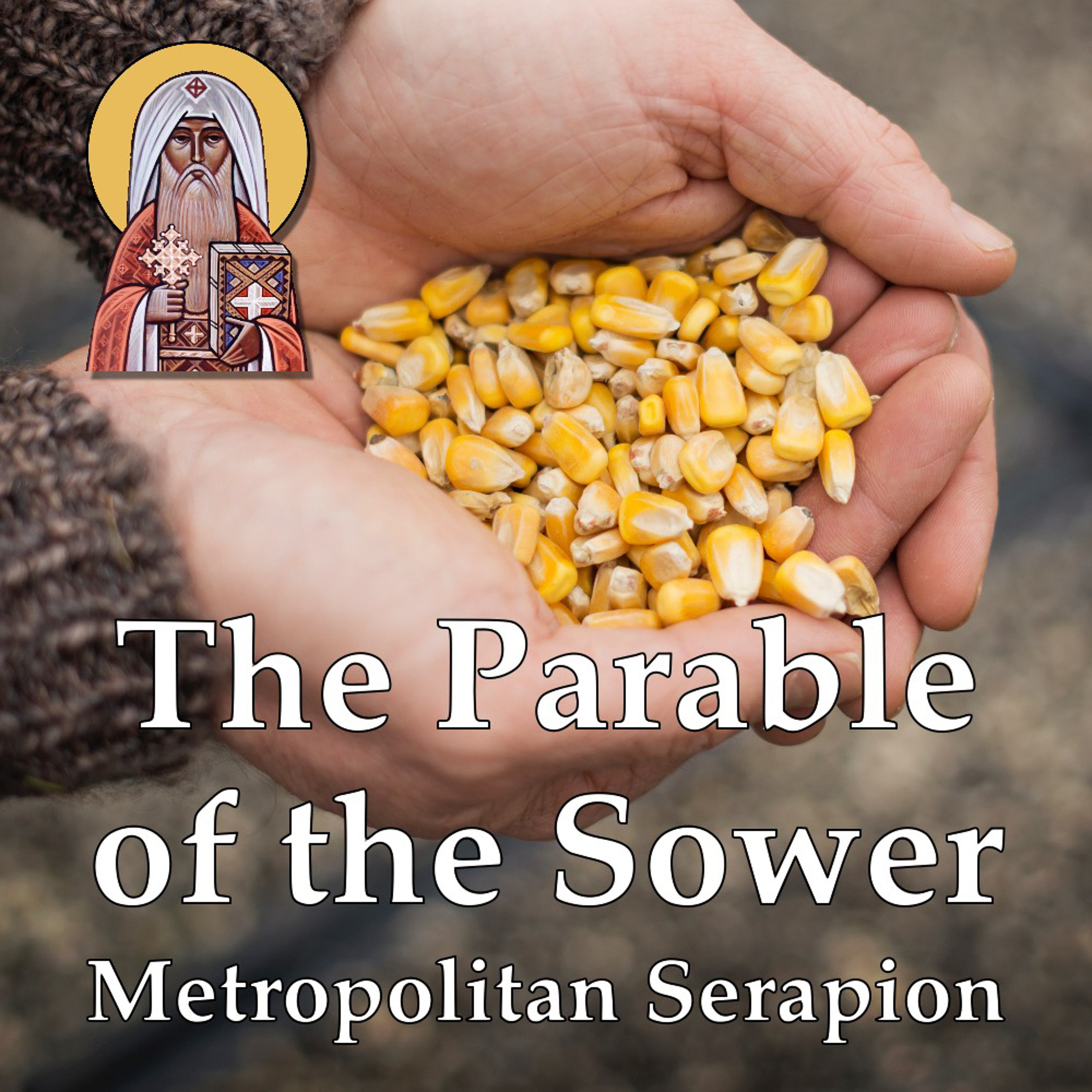 The Parable of the Sower (Metropolitan Serapion)