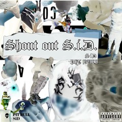 shout out S.i.D. (feat. PIT BULL)