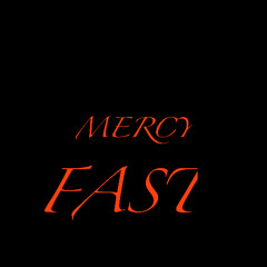 MERCY (Sped up)