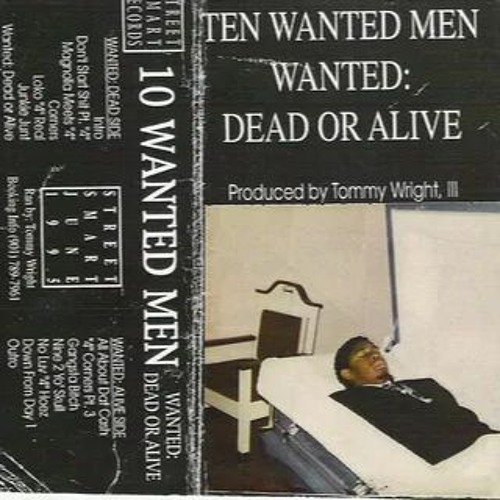 Ten Wanted Men (Tommy Wright III) - Insane In The Brain