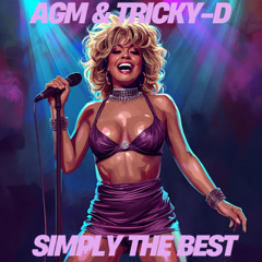 AGM & Tricky-D - Simply The Best