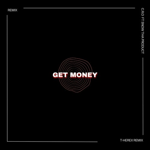 C.R.O ft. Snow Tha Product - Get Money Remix