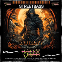 Streetbass-Brutality (Original Mix)