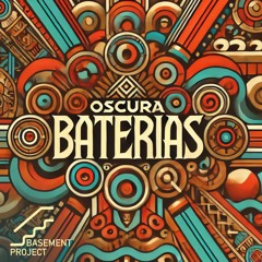 Oscura Baterias - Joey Finnz