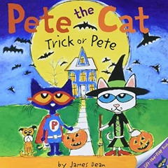 ✔️ Read Pete the Cat: Trick or Pete by  James Dean,Kimberly Dean,James Dean