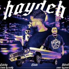 Haydeh remix (ft. Pouriya Adroit) | ریمیکس هایده (کچی بیتز - سجاد شاهی - آدرویت)