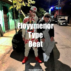 Beat Type FloyyMenor | Prod.EncinaBreakTrack