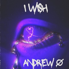 I Wish