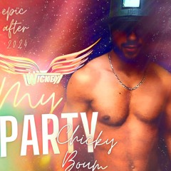 🫦 "The Party Chicky Boum" 💥🫣 #WICKEY Epic After 🚀 2024 #Exclusive #FreeDownload #Promo