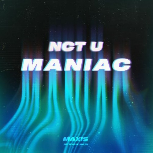 NCT U - Maniac (Sung by 도영, 해찬 (DOYOUNG, HAECHAN) (Prod. 라이언전 (RYAN JHUN))