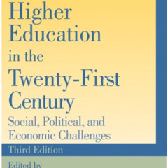 Access EBOOK 🗃️ American Higher Education in the Twenty-First Century: Social, Polit