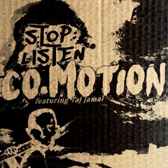 Stop.Listen Featuring Taj Jamal