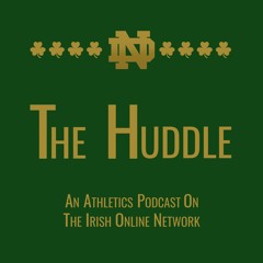 "The Huddle" S1 E7 - Notre Dame Tennis & NCAA March Madness
