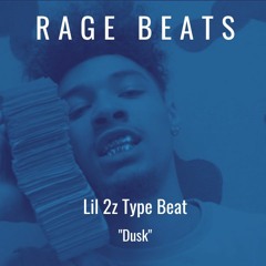 (HARD) Lil 2z Type Beat "Dusk"