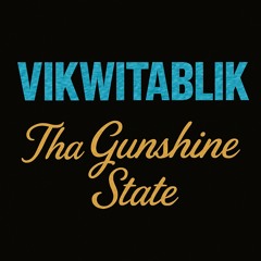 Tha Gunshine State
