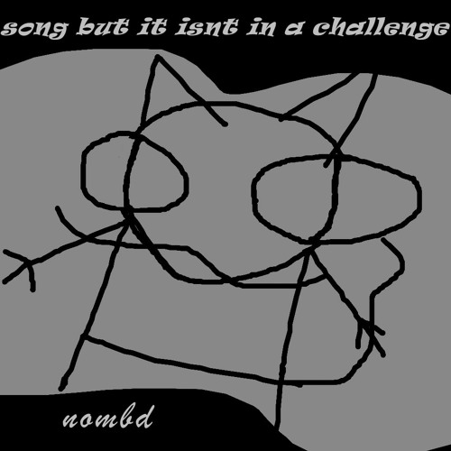song but it isnt in a challenge