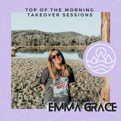 TOTM Takeover Sessions - Emma Grace - Vol. 4