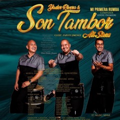 Mi Primera Rumba -Yader Rivera Son Tambor All Stars | La Casa Del Son | SD | CA