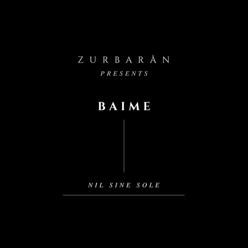 Zurbarån presents - Baime - Nil Sine Sole