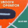 Smooth Operator - Julien Ray (Radio Edit)