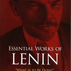 Pdf⚡️(read✔️online) Essential Works of Lenin: 'What Is to Be Done?' and Other Writings
