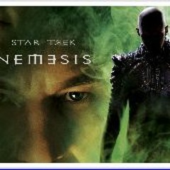 𝗪𝗮𝘁𝗰𝗵!! Star Trek: Nemesis (2002) (FullMovie) Mp4 OnlineTv