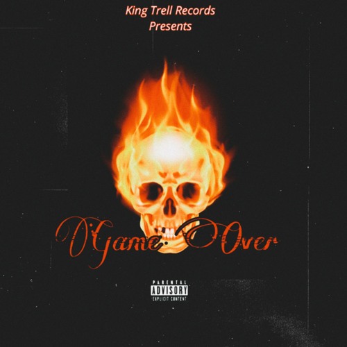 King Trell Records - Game Over