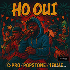 C-Pro , Popstone n  1Fame - HO OUI