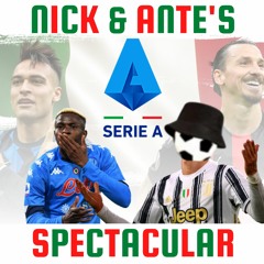 Nick & Ante's Serie A Spectacular - Episode 2 | 6 October 2021