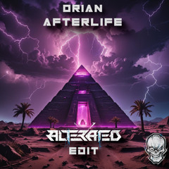 Orian - Afterlife (Alterated Edit)