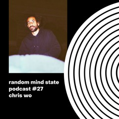 RMS Podcast #27 - Chris Wo