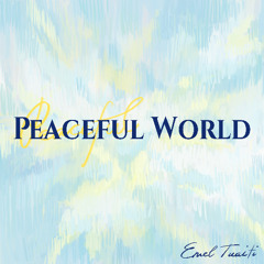 Peaceful World