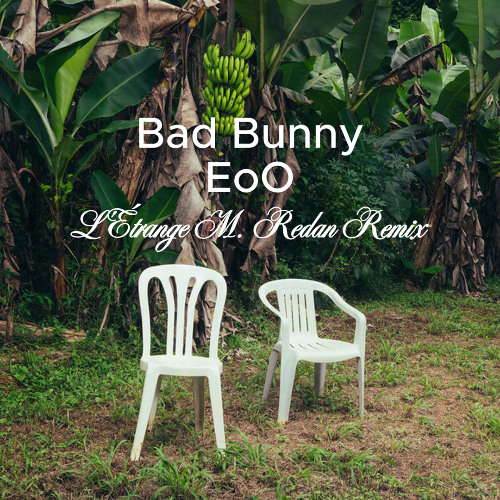 EeO (L'Étrange M. Redan Remix) FREE DL