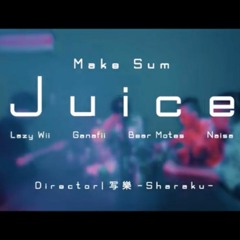 5. Juice - Make Sum