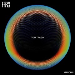 RRFM • Tom Trago • 05-03-2021